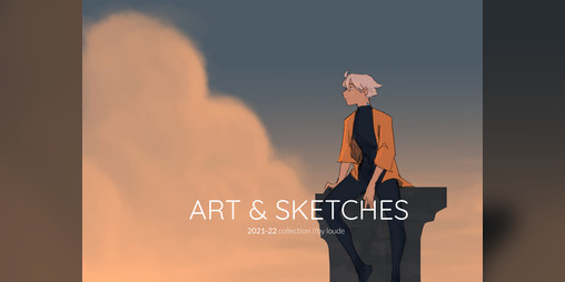 Cover image for Art & Sketches 2021-2022