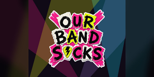 Cover image for Our Band Sucks