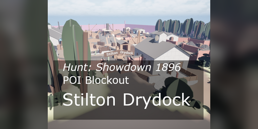 Cover image for Hunt: Showdown 1896 - Stilton Drydock