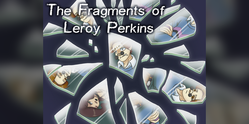 Cover image for The Fragments of Leroy Perkins