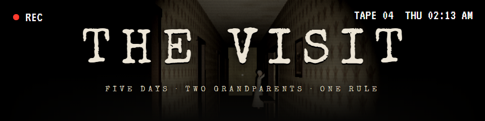 THE VISIT