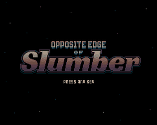 Opposite Edge of Slumber
