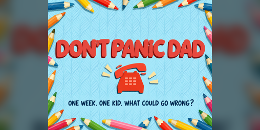 Cover image for Don't Panic Dad!