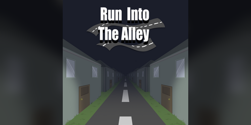 Cover image for JAM 3D Team 5 | Run into the alley