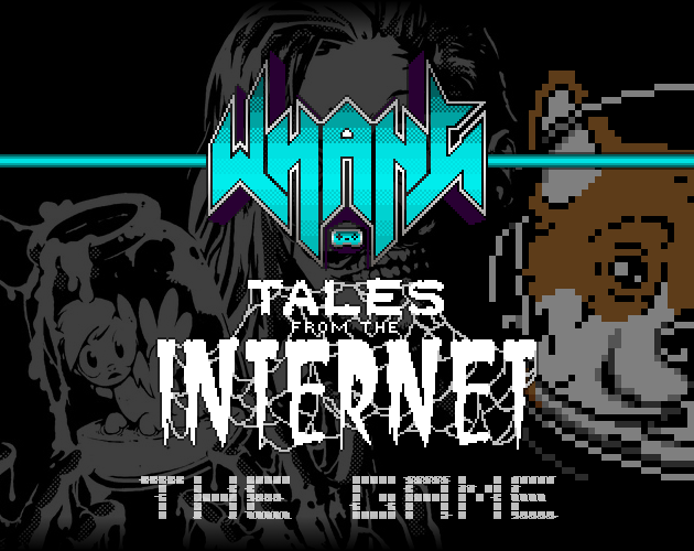 Cover image for Whang! Tales From the Internet: THE GAME