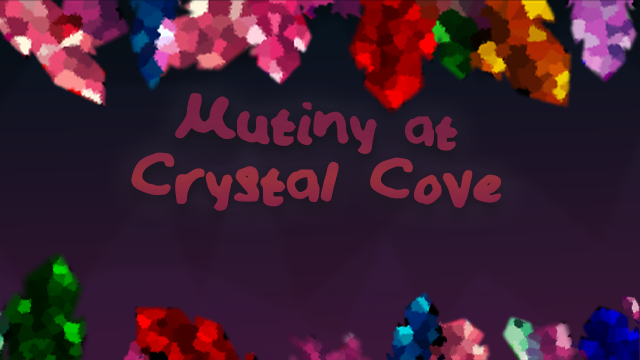Cover image for Mutiny at Crystal Cove