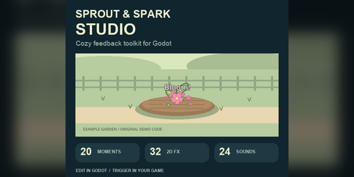 Cover image for Sprout & Spark Studio — Cozy Feedback Toolkit for Godot