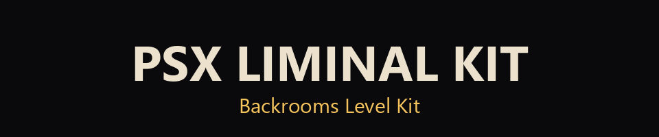 PSX Liminal Kit - Backrooms Level Kit