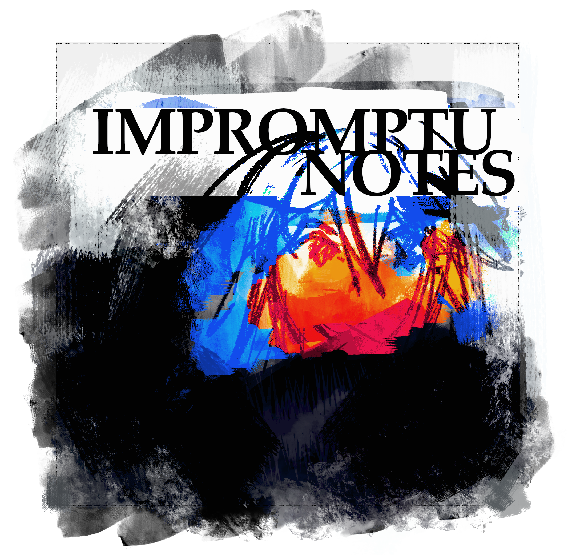 Impromptu Notes