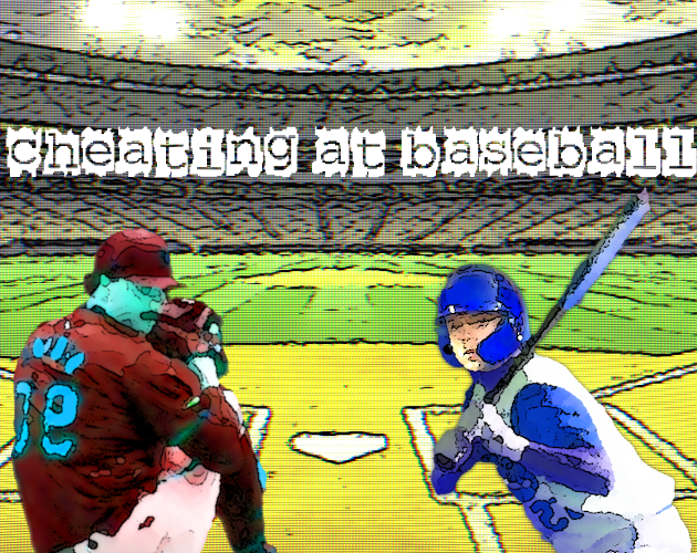 Cover image for Cheating At Baseball