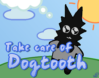 Take care of Dogtooth