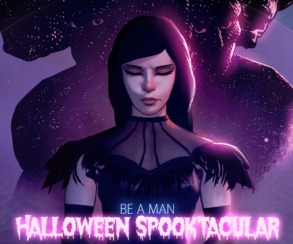 Cover image for BE A MAN: Halloween Spooktacular