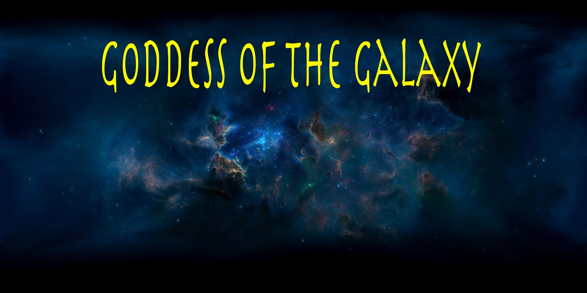 Goddess of The Galaxy