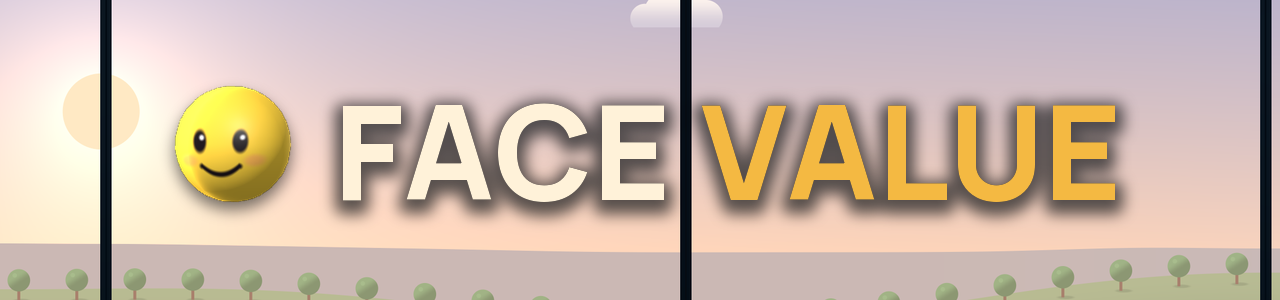Face Value