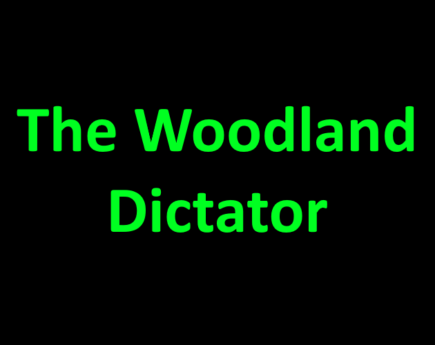 Cover image for The Woodland Dictator