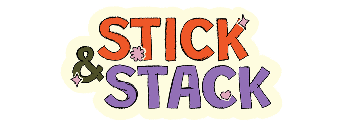 Stick & Stack
