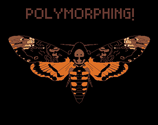 POLYMORPHING!
