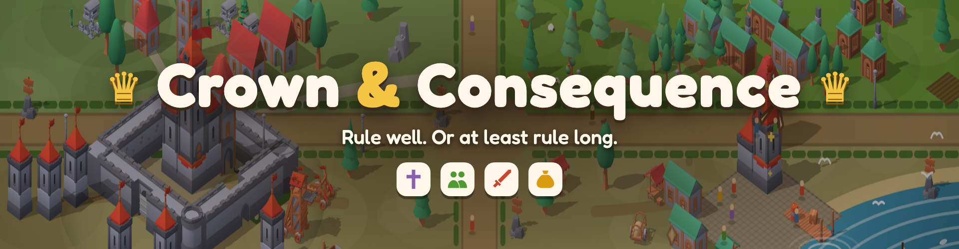 Crown & Consequence