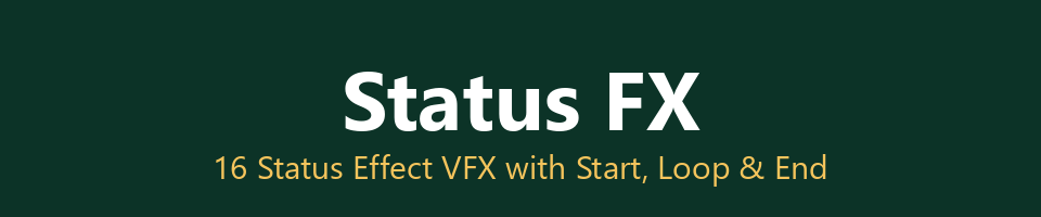 Status FX - 16 Status Effect VFX with Start, Loop & End