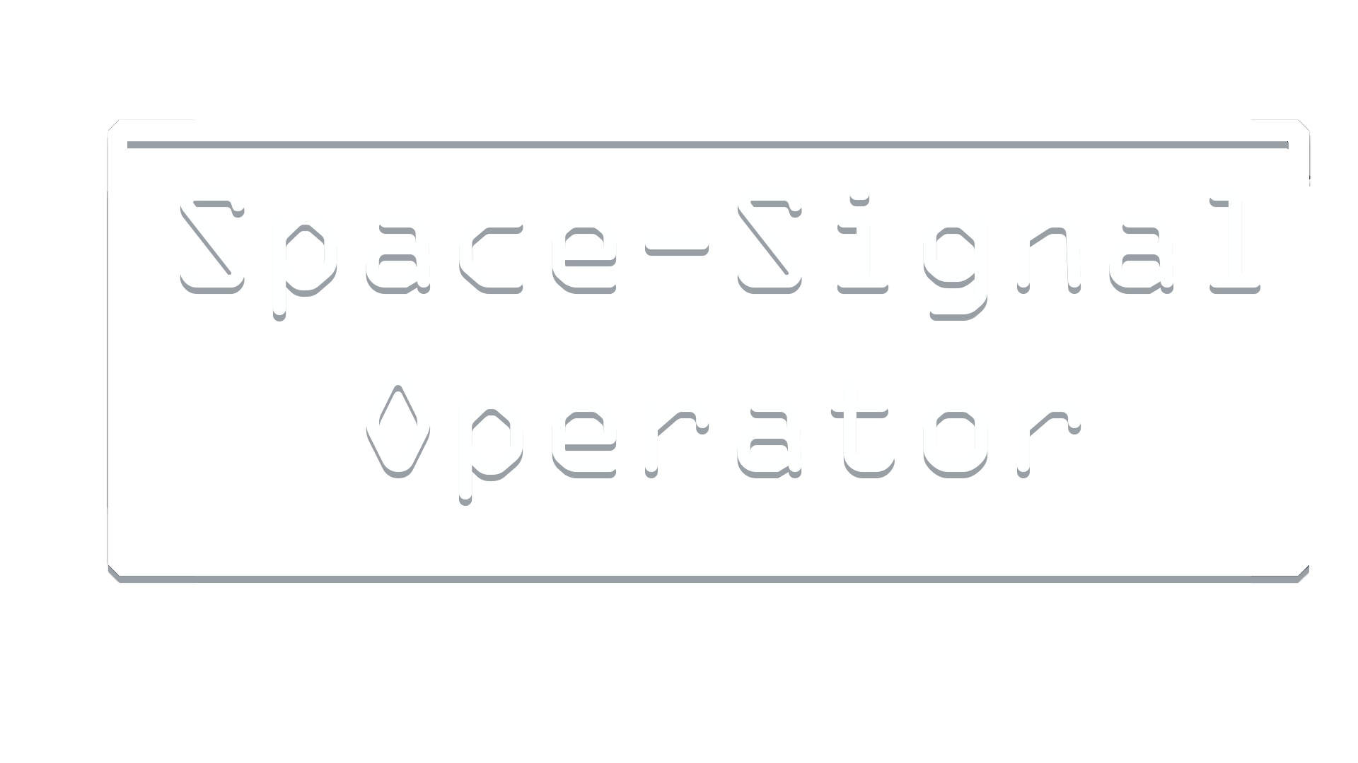 Space-Signal Operator
