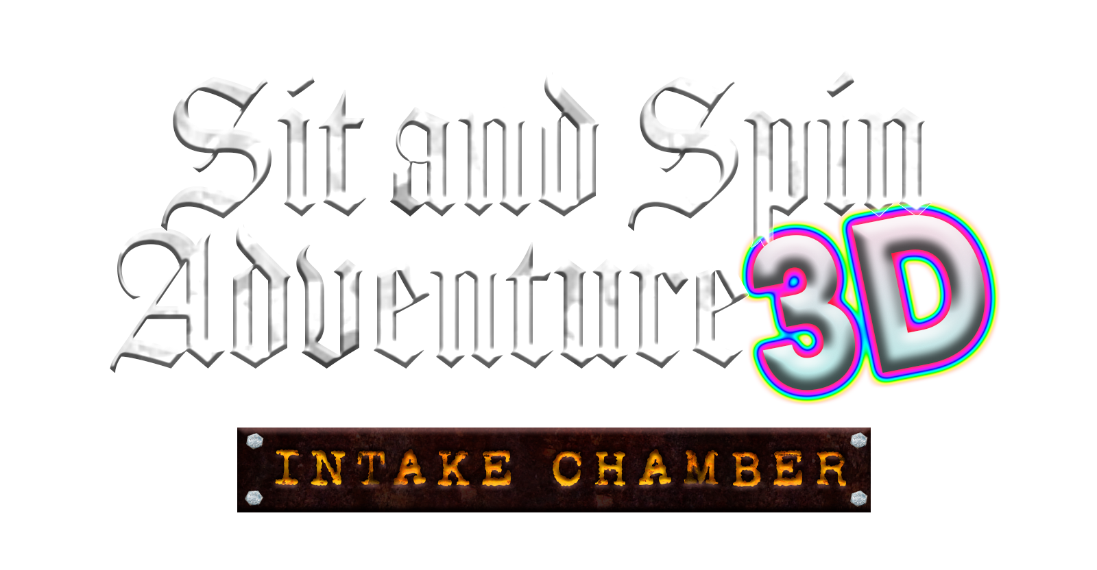 Sit and Spin Adventure 3D: INTAKE CHAMBER