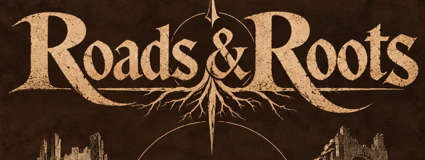 Roads & Roots