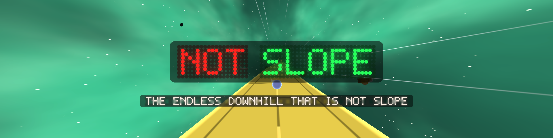 NOT Slope