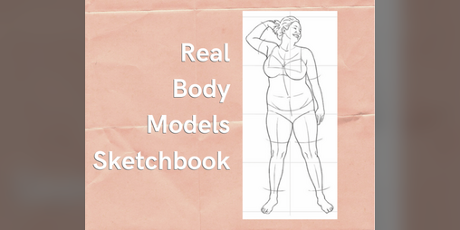 Cover image for Real Body Models Fashion Sketchbook: 32 Pages of Diverse Bodies for Fashion Sketching and Design