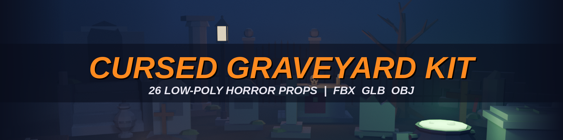 Cursed Graveyard Kit - 26 Low-Poly Horror Props