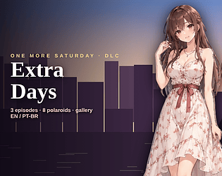 One More Saturday: Extra Days