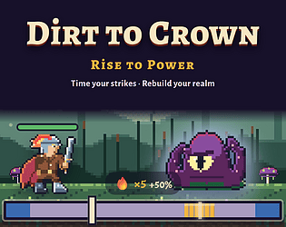 Dirt to Crown : Rise to Power