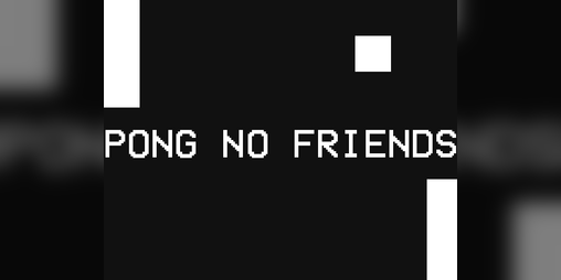 Cover image for Pong No Friends