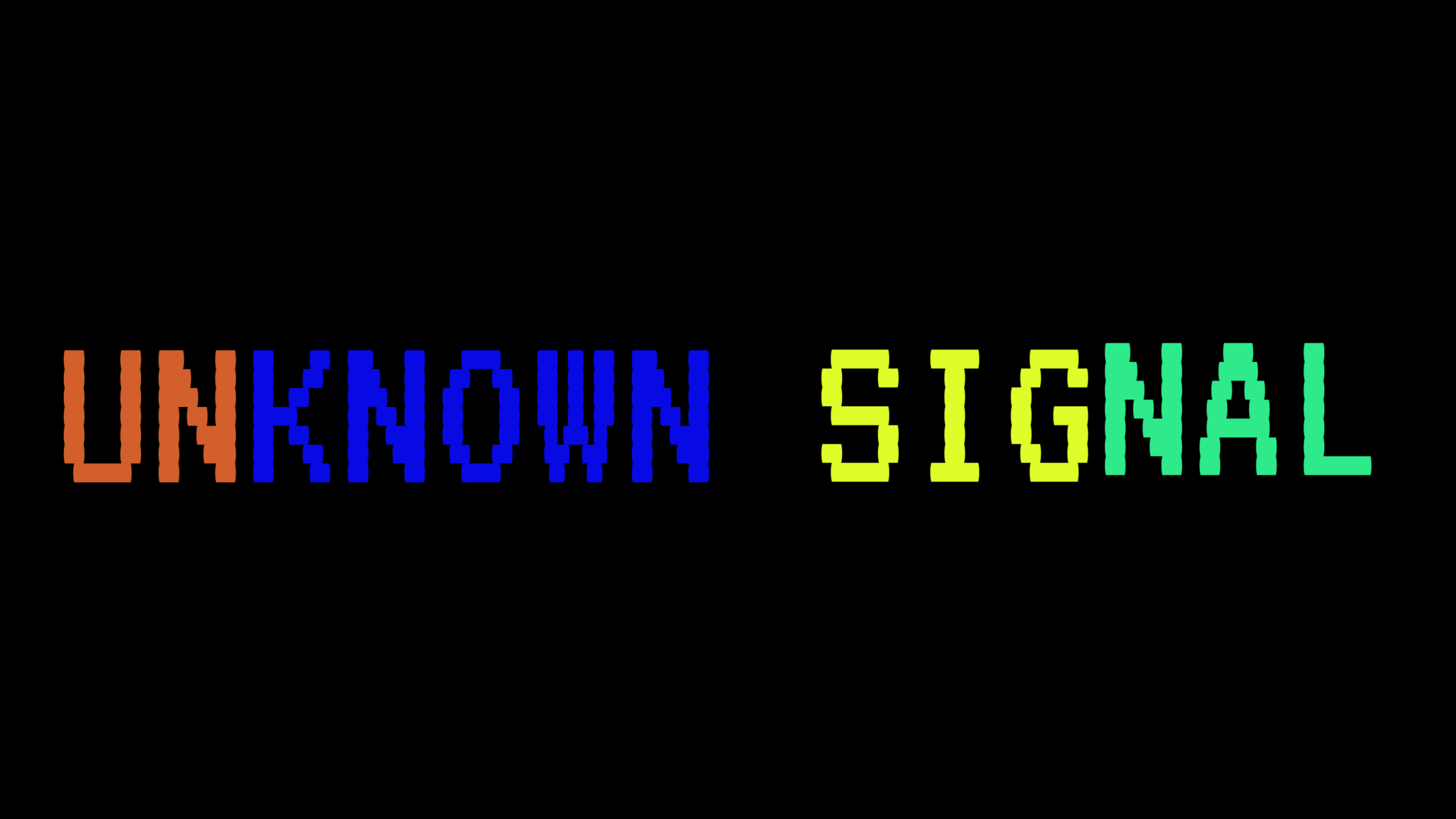 UNKNOWN SIGNAL