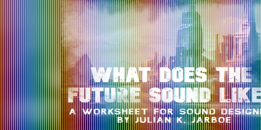 Cover image for What Does the Future Sound Like?