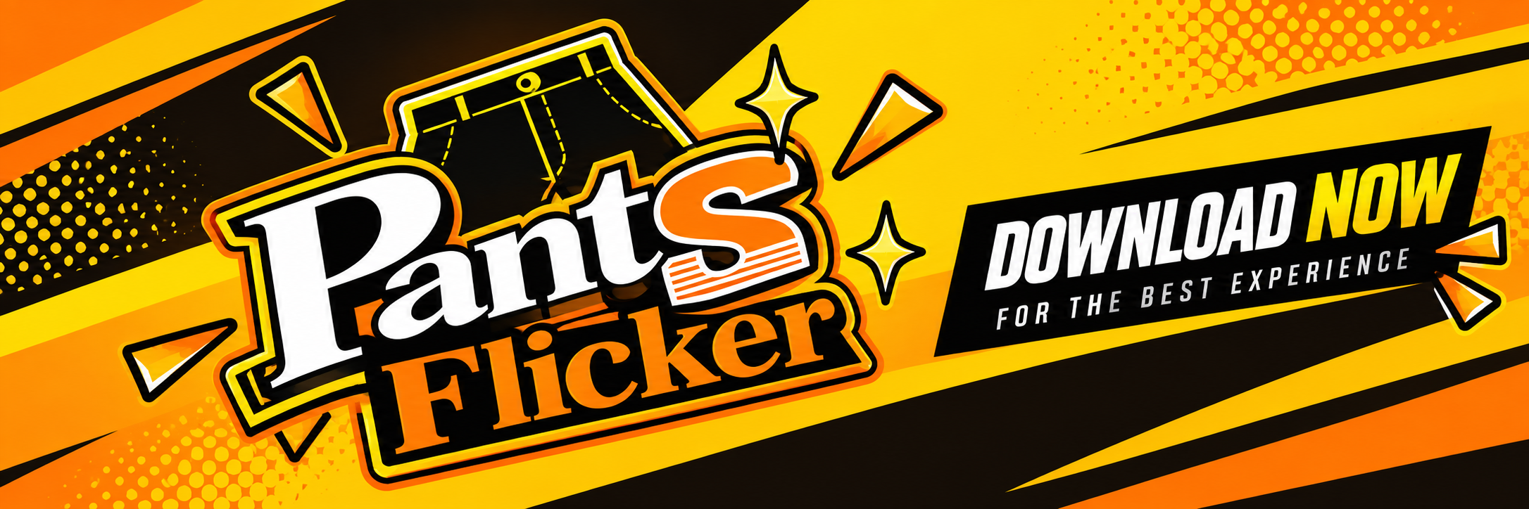 Pants Flicker