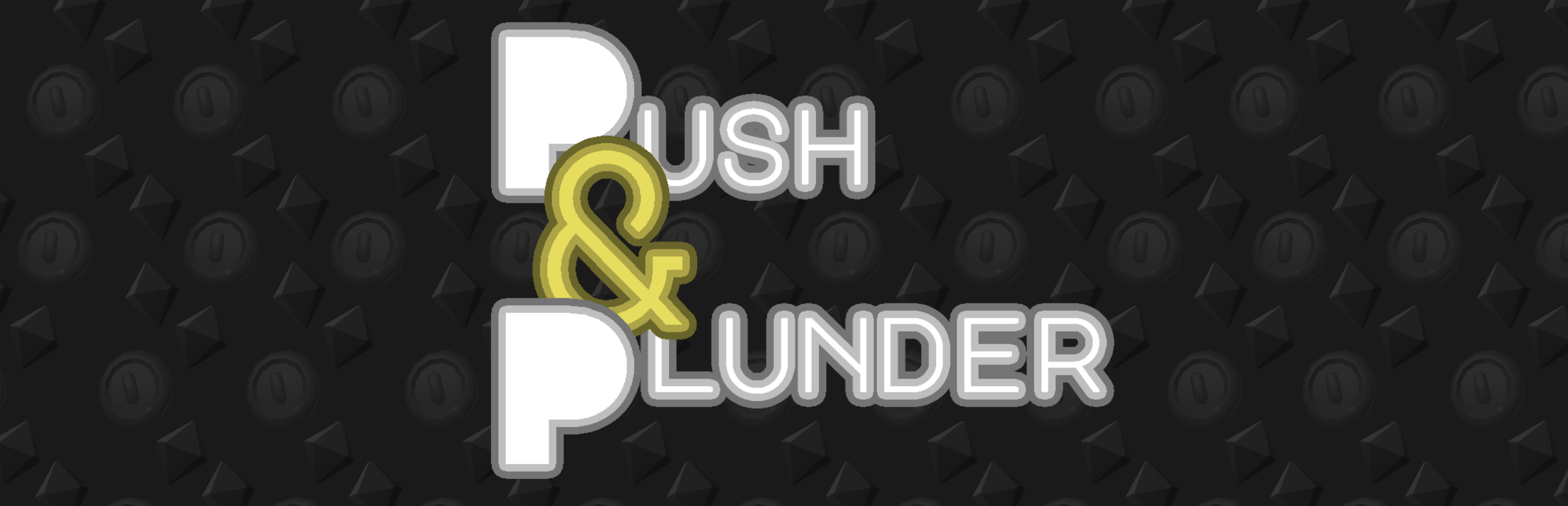 Push & Plunder
