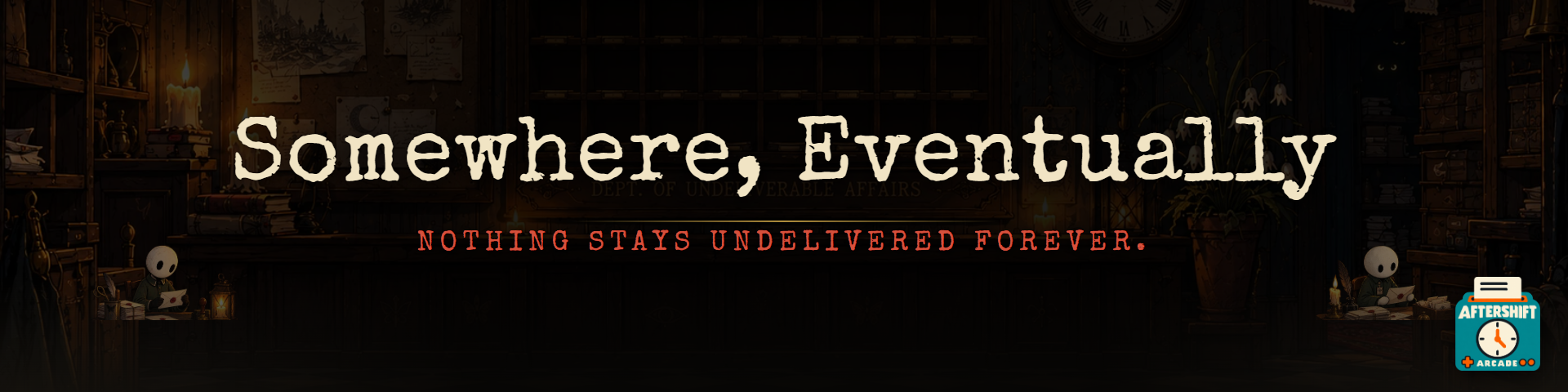 Somewhere, Eventually