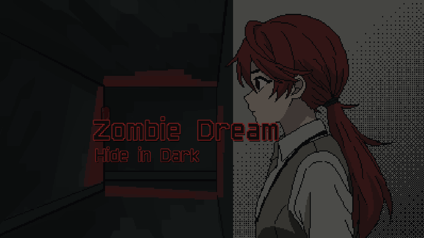 Zombie Dream: Hide in Dark by BAI-S.K.U.L.L