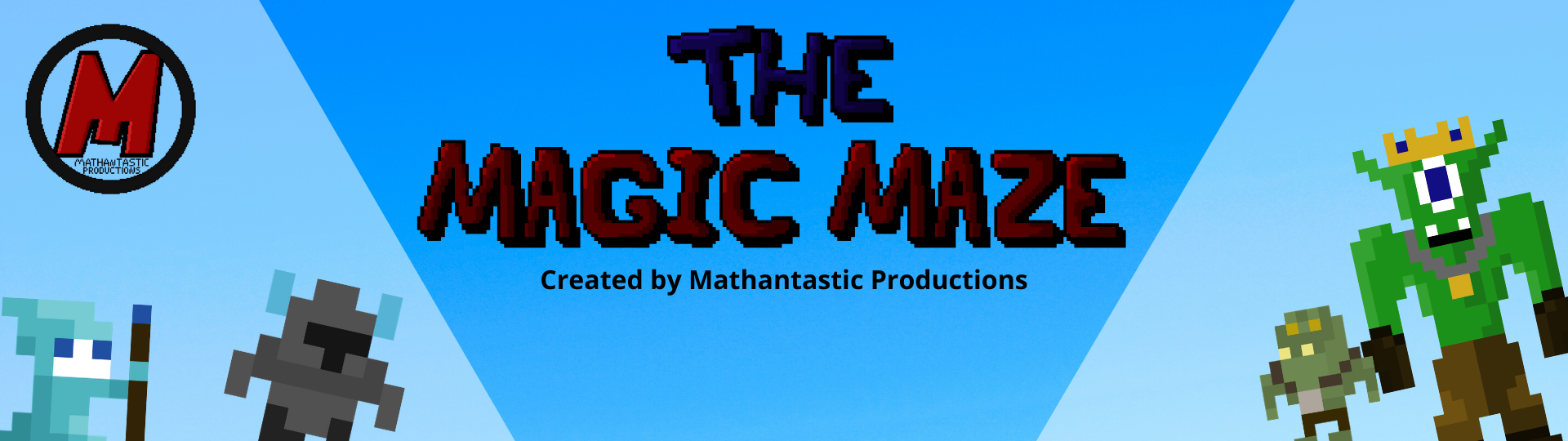 The Magic Maze