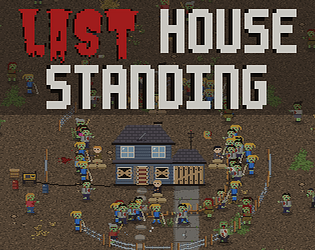 Last House Standing [Free] [Action]