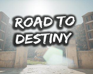 Road To Destiny