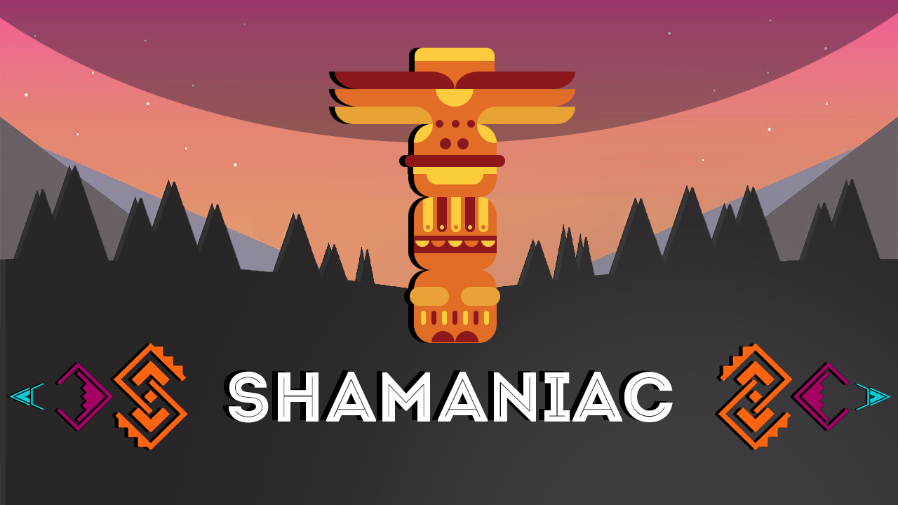 Shamaniac