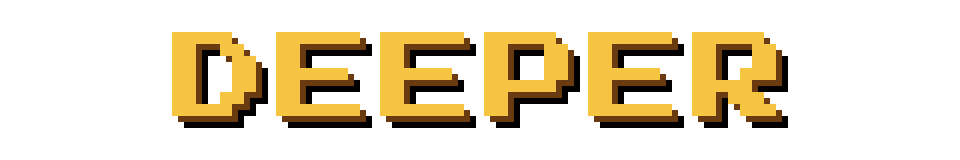 Deeper