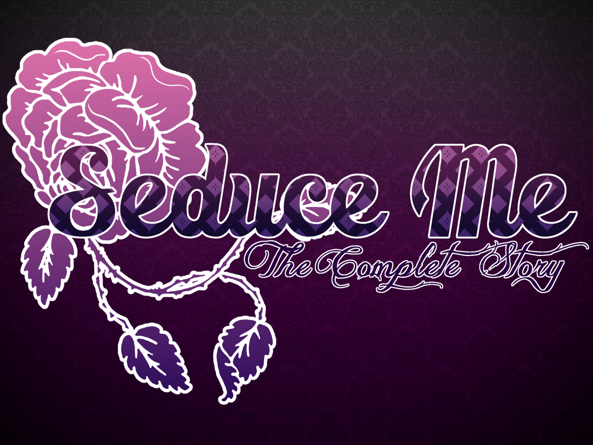 Seduce Me The Complete Story by Michaela Laws