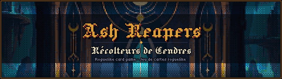 Ash Reapers (Les Récolteurs de Cendres)