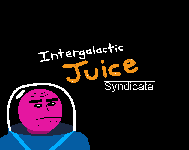 Cover image for Intergalactic Juice Syndicate