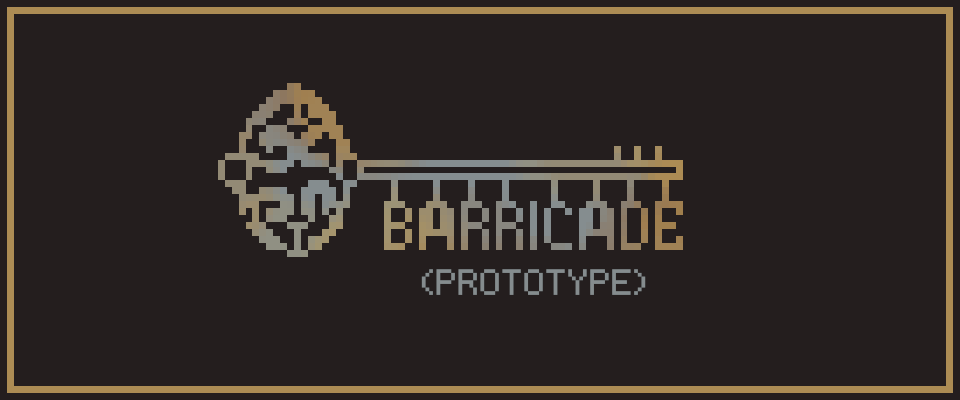 BARRICADE (prototype)