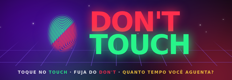 DON'T TOUCH