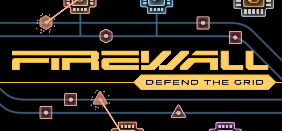 [DEMO] Firewall: Defend The Grid