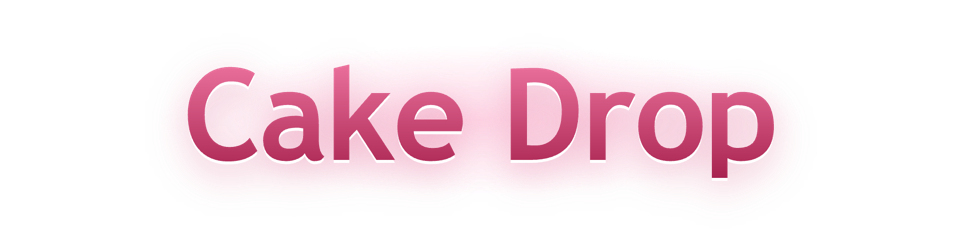 Cake Drop